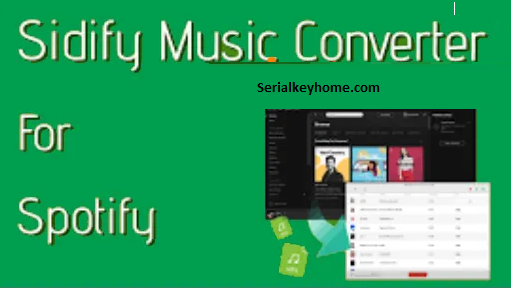 sidify download with serial